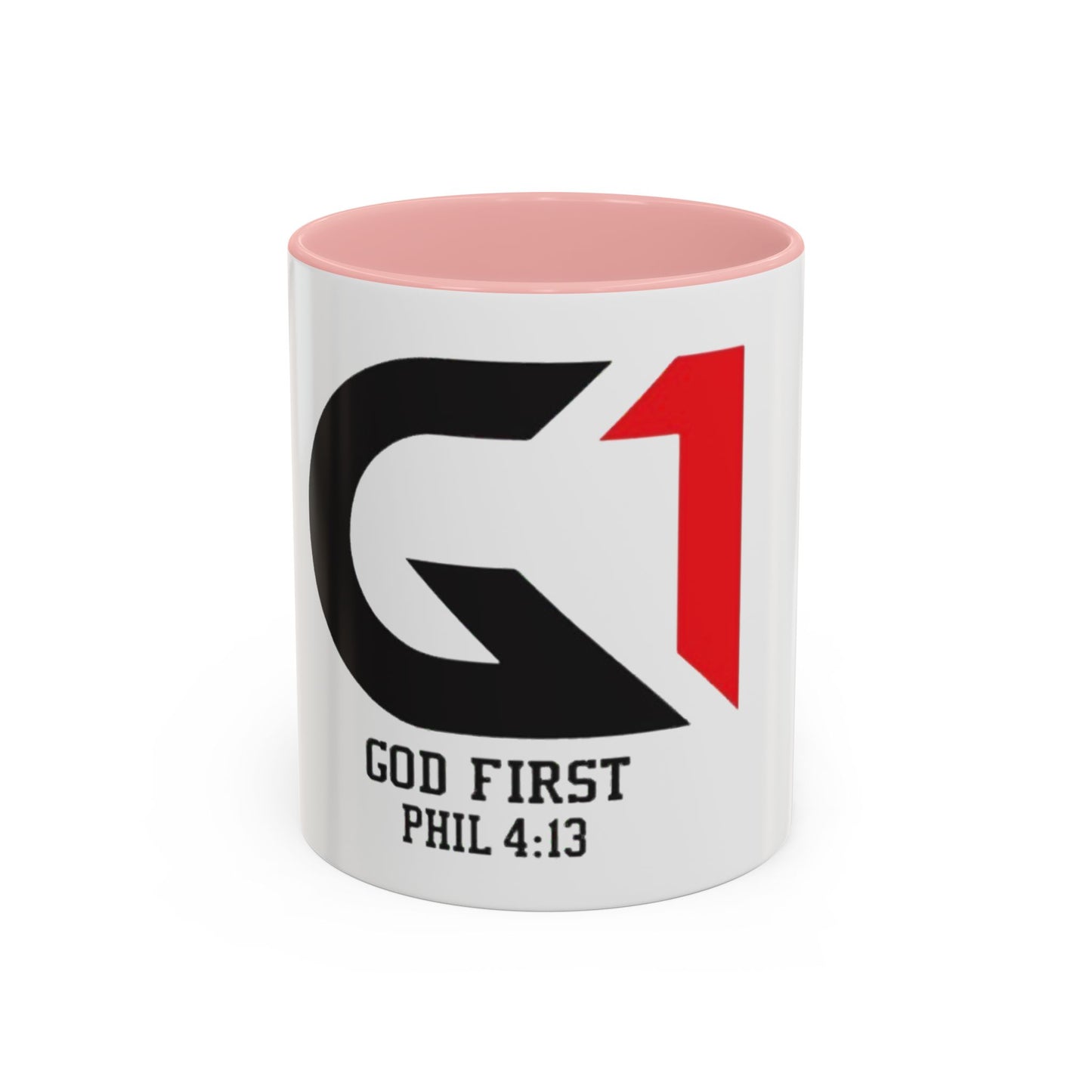 Inspiring Accent Coffee Mug - "God First" Design - 11oz & 15oz