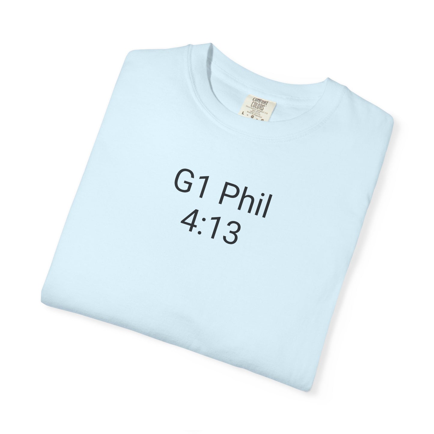 Inspirational Unisex T-Shirt with G1 Phil 4:13 Design